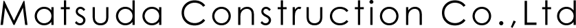 Matsuda Construction Co.,Ltd